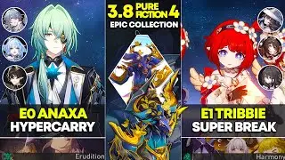 E0 Anaxa Hypercarry & E1 Tribbie Super Break | Pure Fiction 4 | Honkai Star Rail 3.8