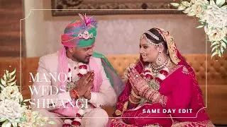 Manoj Weds Shivangi | Same Day Edit | The Thakur's Studio De Photography