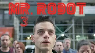 Mr. Robot Season 3 Explained | The Hacker Revolution Reaches Its Breaking Point | Recup Up