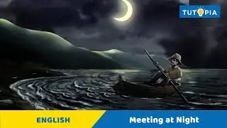 Meeting At Night Class 11 English | Tutopia