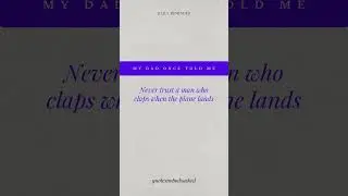 My dad once told me #lifelessons #reelsdaily #reelitfeelit #shortsfeed #tiktokquotes
