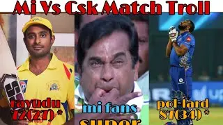 Mi vs Csk  IPL Match Trolling In Telugu# mi #csk || ipl Match Trolling ||#pollard