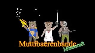 Folge 25a (MB) FTB Minecraft - Der Muttibaer endlich wieder daheim :D ( German / Deutsch )