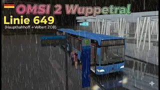 OMSI 2 Wuppertal Line 649(Hauptbahnhof ➩ Velbert ZOB)