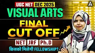 UGC NET Cut Off 2025 | UGC NET Visual Art Cutoff 2025 | UGC NET Visual Art Cutoff December 2025