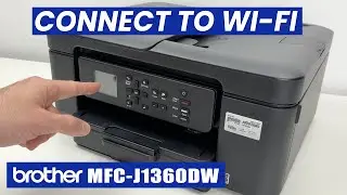Brother MFC-J1360DW: как подключиться к сети Wi-Fi
