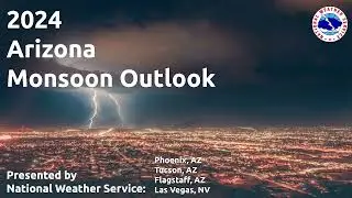 2024 Arizona Monsoon Outlook (English)