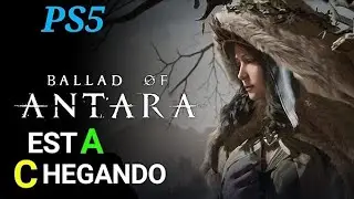BALLAD OF ANTARA GAMEPLAY - PS5 - RPG A&Ccedil;&Atilde;O