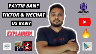 Paytm removed from Google Play | Tiktok & Wechat banned  in U S A?? | Truth revealed!🔥🔥🔥