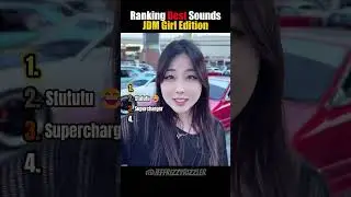 Ranking JDM Girl Sounds 😂