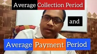 Average Collection Period or Debtor's Collection Period