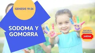 SODOMA Y GOMORRA (GENESIS 19:26)