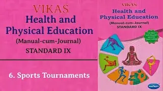 6. Sports Tournaments | vikas Health and Physical Education journal std 9th answers