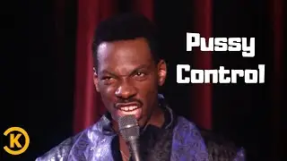 Eddie Murphy | Pussy control