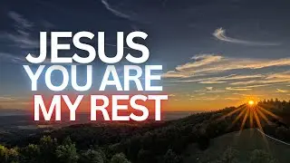 You are my Rest - Christian Morning Song