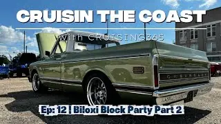 A Farm Truck to 550HP | A Family 1969 C10 & Gulf Coast Car Culture | Ep. 12 | Cruisin the Coast 