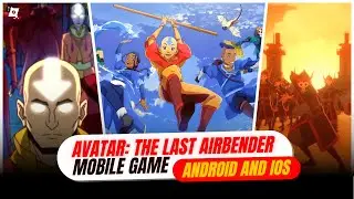 Avatar: The Last Airbender mobile game Avatar Generations opens pre-registrations