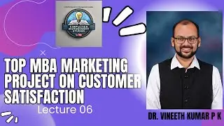 Top MBA Marketing Projects|MBA Projects on Customer Satisfaction