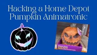 Halloween DIY: Hacking a Home Depot Pumpkin Animatronic