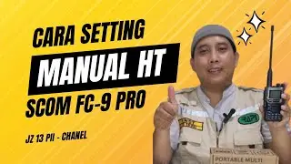 Cara SETTING atau PROGRAM MANUAL HT SCOM FC 9 PRO - Usb Type-C