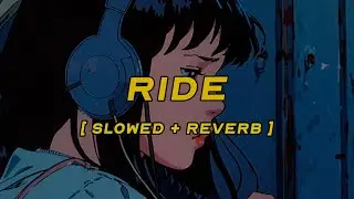 twenty one pilots - ride [ slowed + reverb ] (lyrics)