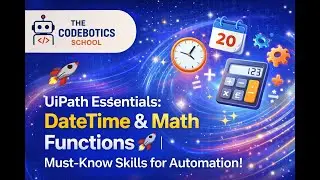UiPath Essentials: DateTime & Math Functions 🚀 | Must-Know Skills for Automation!