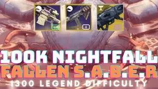 100k Nightfall Ordeal Fallen S.A.B.E.R Legend (1300) Difficulty