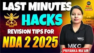 🔥 Last Minute Hacks for NDA 2 2025 | NDA Revision Tips & Strategy | NDA Exam Final Preparation