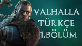 Assassin's Creed Valhalla T&uuml;rk&ccedil;e 1. B&ouml;l&uuml;m