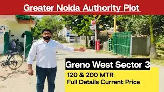 Sector 3 Greno West || Greater Noida Authority Plot || Full Detail || Current Price || Gaur Chowk ||