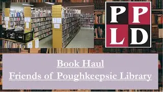 Book Haul - Friends of Poughkeepsie Library