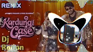Kardungi Case Mannu Pahari Remix Dj Ravan Nissing  New Haryanvi song 2026 