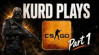 Kurd Plays CS:GO | Reaction by Turks etc. to “Kurdistan” name and Kurdish flag icon |