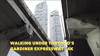 TORONTO BENEATH THE GARDINER WALK - West On Lake Shore Blvd Into The Core Under The Expressway - 4K