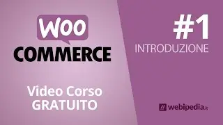 Corso WooCommerce Gratuito - 01 Introduzione