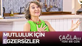 Mutlu, Sağlıklı ve Dengeli Yaşam Nasıl Sağlanır? - Çağla ile Yeni Bir Gün 1298. Bölüm