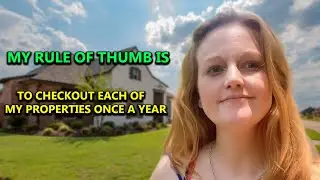 Vacation Rentals and Maintenance: My Rule of thumb is to checkout each of my properties once a year