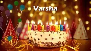 Happy Birthday Varsha | Birthday Cake Varsha | Birthday Song Varsha | जन्मदिन मुबारक हो वर्षा