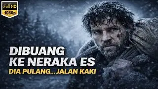 Perjalanan yang Seharusnya Mustahil Tapi Benar-Benar Terjadi | Alur cerita film