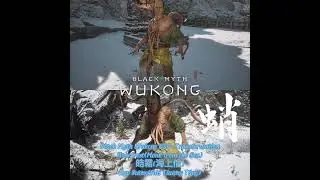 Black Myth Wukong OST- Transformation Hoarfrost(Monk from the Sea)皓霜(海上僧)Hạo Sương(Hải Thượng Tăng)