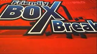 HOP INTO A BOX BREAK AT FRIENDLYBOXBREAKS.COM