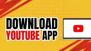 How to Download YouTube App on PC