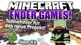 Teilnehmer f&uuml;r das NEUE PROJEKT! J&auml;ger-Kit - Minecraft ENDER GAMES SERIE #3 | ungespielt
