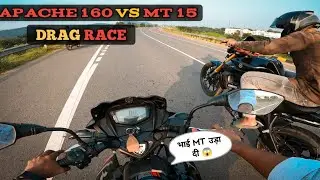 Apache 160 2V vs Yamaha MT 15 Drag Race 🔥 कौन है असली रेस किंग? | Real Speed Test !