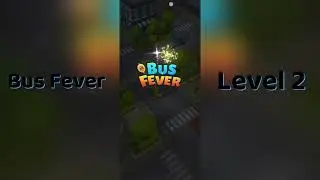 🚌 Bus Fever Level 2 Walkthrough | Step-by-Step Guide 🎮 | SolutionGuruji
