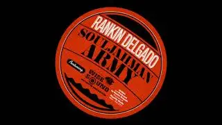 Souljahman Army - Rankin Delgado ft Wise Sound