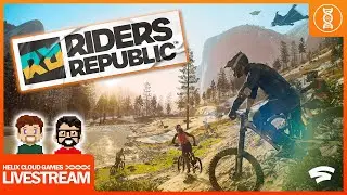WE RIDE THE CLOUDS! - RIDERS REPUBLIC - Stadia Livestream