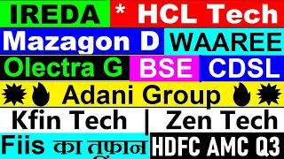 WAAREE🔴 ADANI🔴 HCL TECH🔴 IREDA🔴 OLECTRA🔴 BSE🔴 CDSL🔴 MAZAGON DOCK🔴 KFIN TECH🔴 ZEN TECH🔴 HDFC AMC🔴FIIS