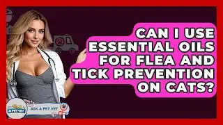 Can I Use Essential Oils For Flea And Tick Prevention On Cats? - Ask A Pet Vet