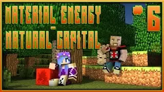 'WE HAVE POWER SUITS!!!' Material Energy Natural Capital Ep 6 w/ RadgieDaddy